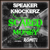 Speaker Knockerz - Scared Money (feat. Romiti)