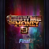 Show Me The Money 9 Final artwork