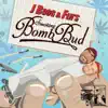 Smoking Bomb Bud - Single album lyrics, reviews, download