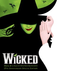 Wicked (15th Anniversary Special Edition)