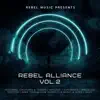 Rebel Alliance Vol.2 album lyrics, reviews, download