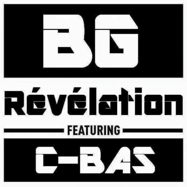 Révélation (feat. Cbas) - Single - B.G.