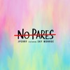 No Pares (feat. Sky Monroe) - Single