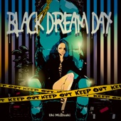 BLACK DREAM DAY artwork