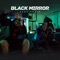 Black Mirror (feat. Froid) - Menestrel lyrics