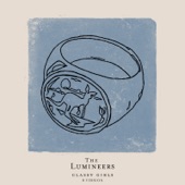 Classy Girls (B Version) by The Lumineers