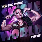 Swole World (Big Swole a.E.W. Theme) artwork