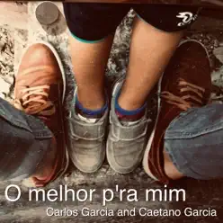 O Melhor P'ra Mim - Single - Carlos García