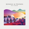 Bondax & Friends - The Mix Album artwork