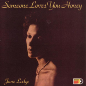 Somone Loves You Honey - June Lodge