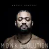 Monk Evolution album lyrics, reviews, download