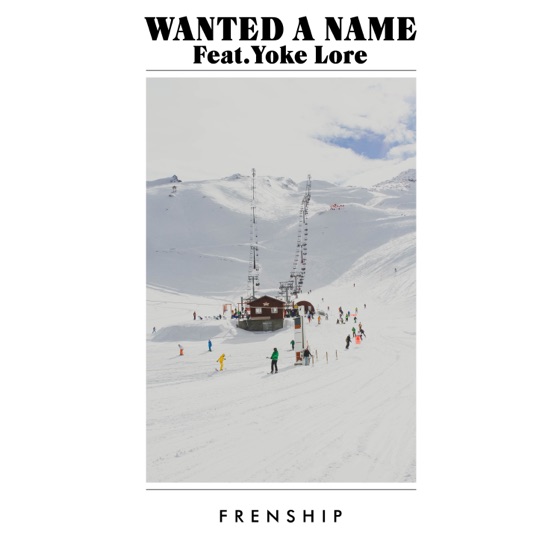 Cover artwork for Wanted a Name (feat. Yoke Lore)
