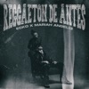 Reggaeton De Antes - Single