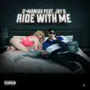 Ride With Me - Single (feat. Jay B) - Single album lyrics, reviews, download