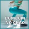 Bumbum No Chão (feat. Rafinha Amsterdam) - Dudu Capoeira lyrics