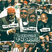 Larry Gaaga - Doubting Thomas (feat. Umu Obiligbo & DaVido) artwork