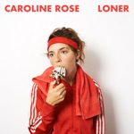 Caroline Rose - More of the Same