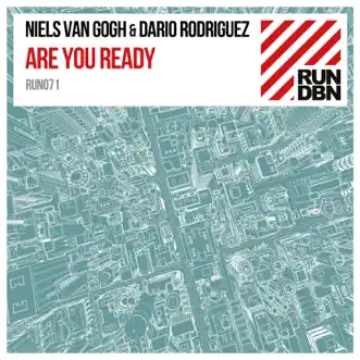 Are You Ready - Single by Niels van Gogh & Dario Rodriguez album reviews, ratings, credits