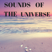 Sounds of the Universe: Music Medicine for the Soul, 432 Hertz, Find Wisdom, Compassion and Success - Dzen Guru & 432 Directions