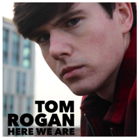 Tom Rogan - Here We Are (feat. Chris Grant) artwork