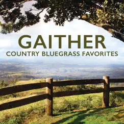 Gaither Country Bluegrass Favorites by Various Artists album reviews, ratings, credits