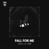 Fall for Me (feat. YKB) - Single