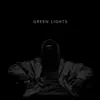 Stream & download Green Lights - Single