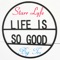 Life Is so Good (feat. Big Tez) - Starr Lyfe lyrics