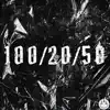 100/20/50 (feat. Poodeezy) - Single album lyrics, reviews, download
