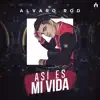 Así Es Mi Vida - Single album lyrics, reviews, download