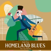 Homeland Blues (feat. Ajay Sharma) artwork