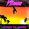 Closer to Heaven - Single