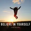 Believe in Yourself song lyrics