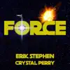 Force (feat. Crystal Perry) - Single album lyrics, reviews, download