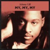 Johnny Gill - My, My, My (Reprise)
