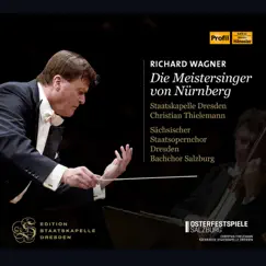 Wagner: Die Meistersinger von Nürnberg, WWV 96 (Live) by Georg Zeppenfeld, Adrian Eröd, Klaus Florian Vogt, Jacquelyn Wagner, Staatskapelle Dresden & Christian Thielemann album reviews, ratings, credits