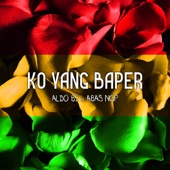 Ko Yang Baper (feat. Abas NGP) artwork