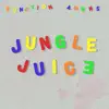 Stream & download Jungle Juice - Single