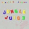 Jungle Juice - Function Adams lyrics
