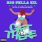 Get in There (feat. Level & Poppa Hussein) - Big Fella Zil lyrics