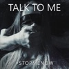 Talk to Me - Single