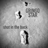 Shot in the Back - Single album lyrics, reviews, download