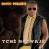 Tchè nofwajé - Single