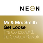 Get Loose (The Conductor & the Cowboy Extended Rework) artwork