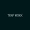 Trap Work (feat. Stew Da Skud & Thugga) - BallyFest lyrics
