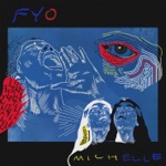 MICHELLE - FYO