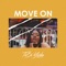 Move On - Täbï Yösha lyrics