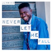 Never Let Me Fall artwork