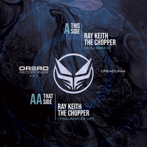 The Chopper Remixes XXV - Single by Ray Keith