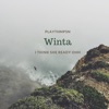 Winta (I Think She Ready Ohh) - Single